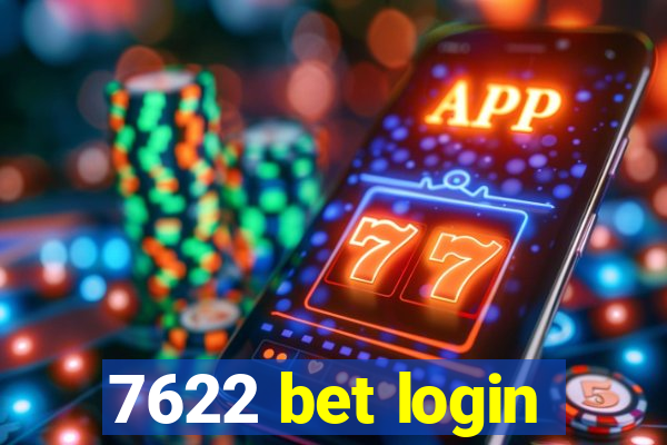 7622 bet login